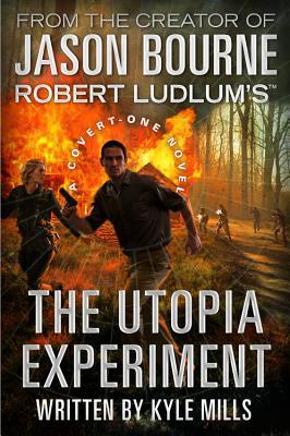 The Utopia Experiment (2013) by Kyle Mills