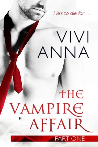 The Vampire Affair (2013) by Vivi Anna