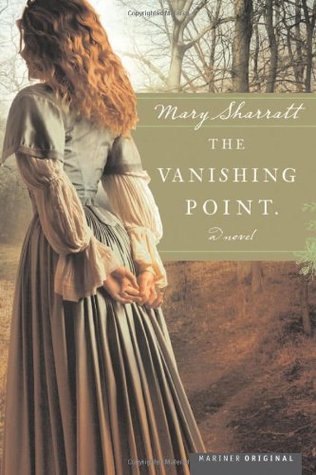 The Vanishing Point (2006) by Mary Sharratt