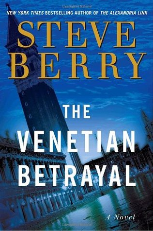 The Venetian Betrayal (2007) by Steve Berry