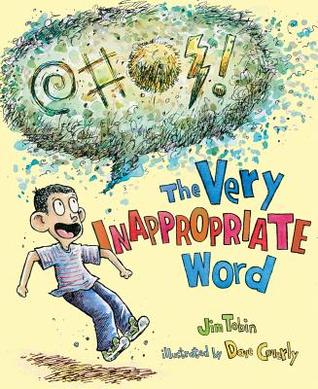 The Very Inappropriate Word (2013) by Jim Tobin