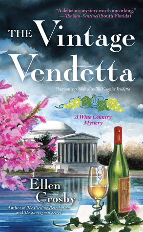 The Vintage Vendetta (2010) by Ellen Crosby