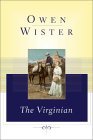 The Virginian: A Horseman of the Plains (2002) by Gary Scharnhorst