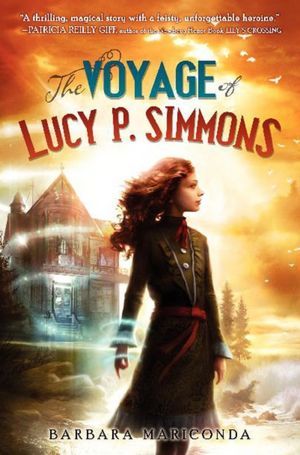 The Voyage of Lucy P. Simmons (2012) by Barbara Mariconda