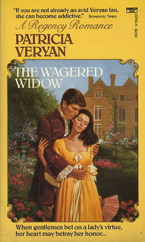 The Wagered Widow (1985) by Patricia Veryan
