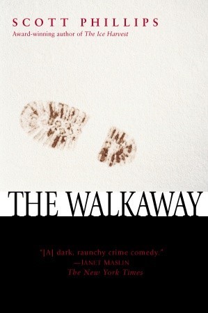 The Walkaway (2003) by Scott Phillips