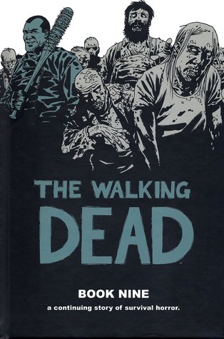 The Walking Dead, Book Nine (2013)