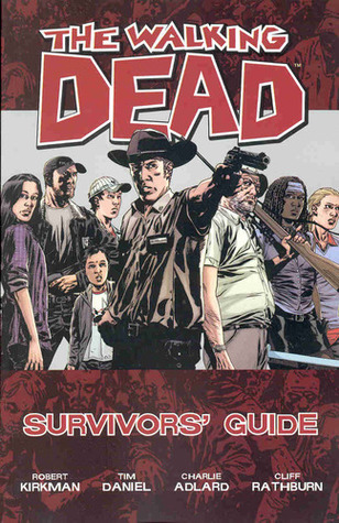 The Walking Dead Survivors' Guide (2011) by Tim Daniel