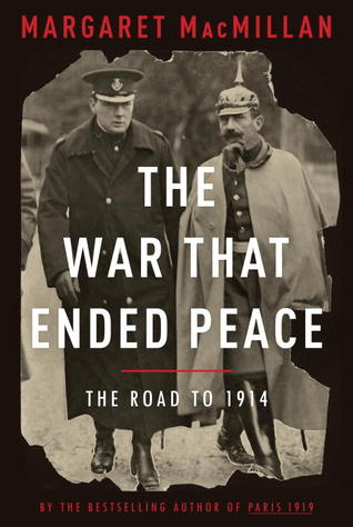 The War That Ended Peace: The Road To 1914 (2013)