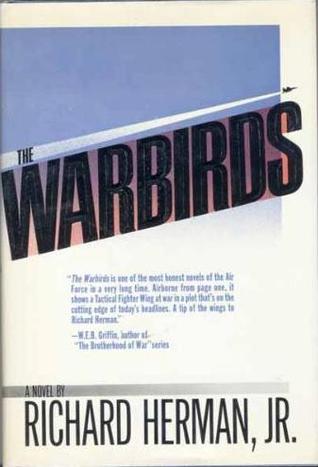 The Warbirds (1989) by Richard Herman