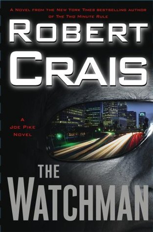 The Watchman (2007) by Robert Crais