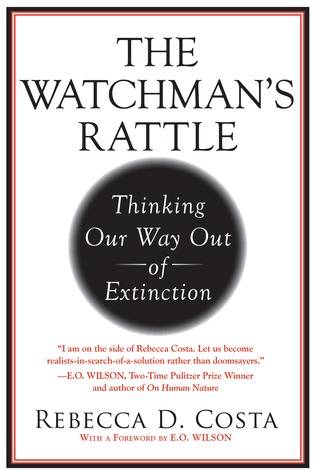 The Watchman's Rattle: A New Way to Understand Complexity, Collapse, and Correction (2010)