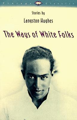 The Ways of White Folks (1990) by Langston Hughes