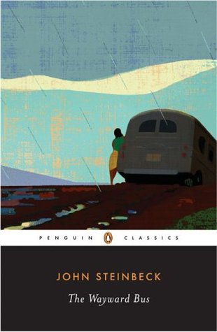 The Wayward Bus (2006) by John Steinbeck