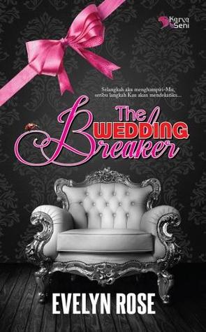 The Wedding Breaker (2012) by Evelyn  Rose