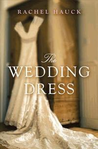 The Wedding Dress (2012) by Rachel Hauck