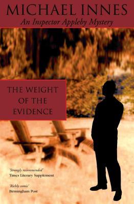 The Weight Of The Evidence (2001) by Michael Innes