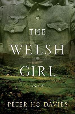 The Welsh Girl (2007) by Peter Ho Davies