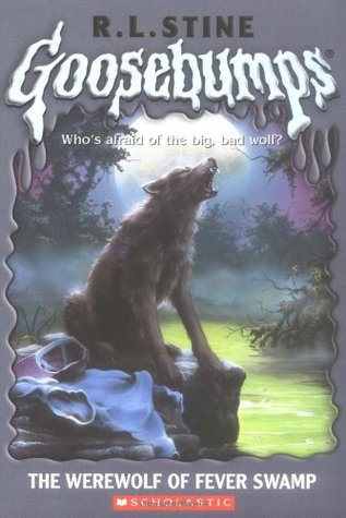 The Werewolf of Fever Swamp (2003) by R.L. Stine