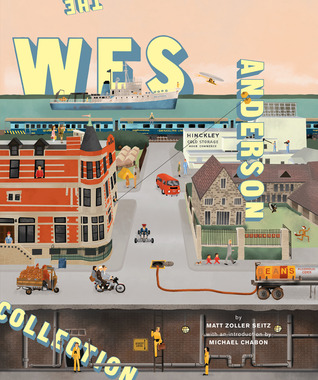 The Wes Anderson Collection (2013) by Matt Zoller Seitz