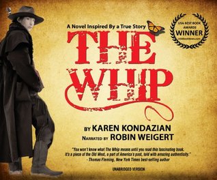 The Whip [Audiobook/audio Cd] [Unabridged] (2012) by Karen Kondazian