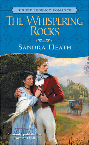 The Whispering Rocks (2005) by Sandra Heath