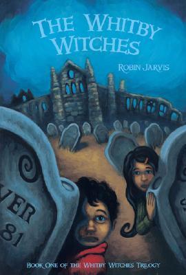 The Whitby Witches (2006) by Robin Jarvis