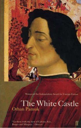 The White Castle (2000) by Orhan Pamuk