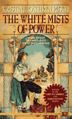 The White Mists of Power (1991) by Kristine Kathryn Rusch