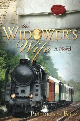 The Widower's Wife (2010) by Prudence Bice