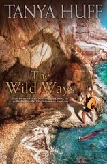 The Wild Ways (2011) by Tanya Huff
