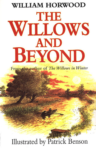 The Willows and Beyond (1999) by Patrick Benson