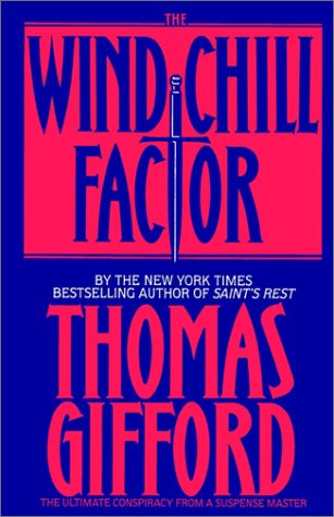 The Wind Chill Factor (1998) by Thomas Gifford