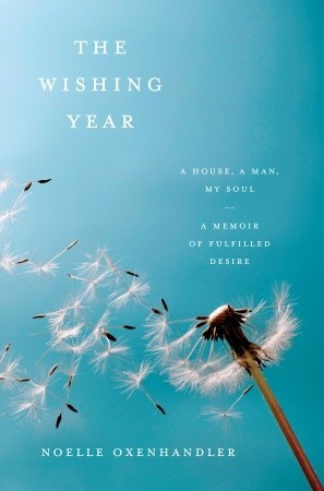 The Wishing Year: An Experiment in Desire (2008) by Noelle Oxenhandler