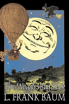 The Woggle-Bug Book (1905) by L. Frank Baum