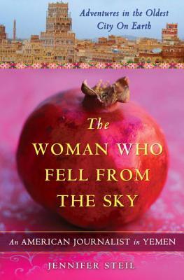 The Woman Who Fell from the Sky (2010) by Jennifer Steil