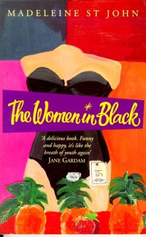 The Women In Black (1994) by Madeleine St. John