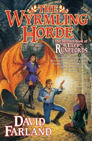 The Wyrmling Horde (2008) by David Farland