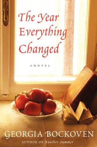 The Year Everything Changed (2011) by Georgia Bockoven