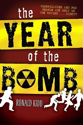 The Year of the Bomb (2009) by Ronald Kidd