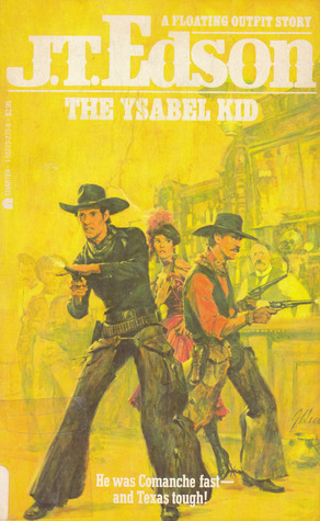 The Ysabel Kid (1989) by J.T. Edson