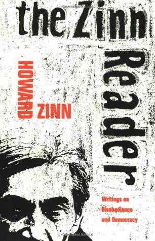 The Zinn Reader: Writings on Disobedience and Democracy (1997)