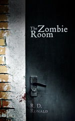 The Zombie Room (2012) by R.D. Ronald