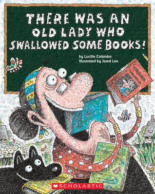 There Was an Old Lady Who Swallowed Some Books! (2012)