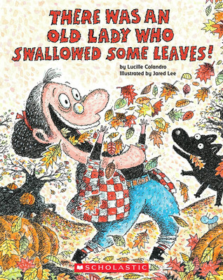 There Was An Old Lady Who Swallowed Some Leaves! (2010)