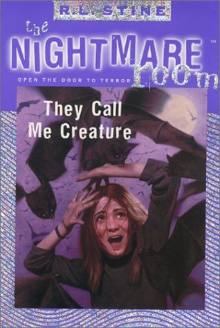They Call Me Creature (2001) by R.L. Stine