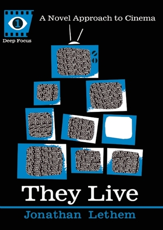 They Live (2010) by Jonathan Lethem