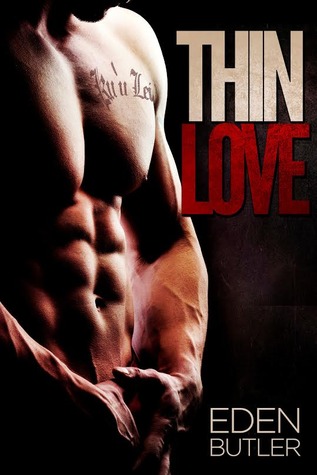 Thin Love (2014) by Eden Butler