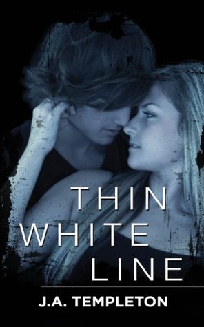 Thin White Line (2013) by J.A. Templeton