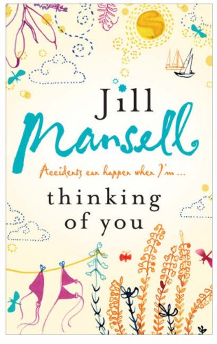 Thinking of You (2007) by Jill Mansell